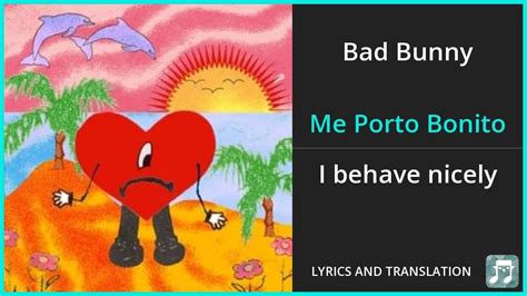 me.porto bonito lyrics english|Me Porto Bonito (part. Chencho Corleone) Bad Bunny (English ...